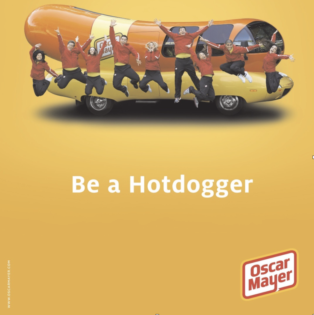 Propaganda de Oscar Mayer para motoristas de Wienermobile